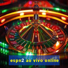 espn2 ao vivo online