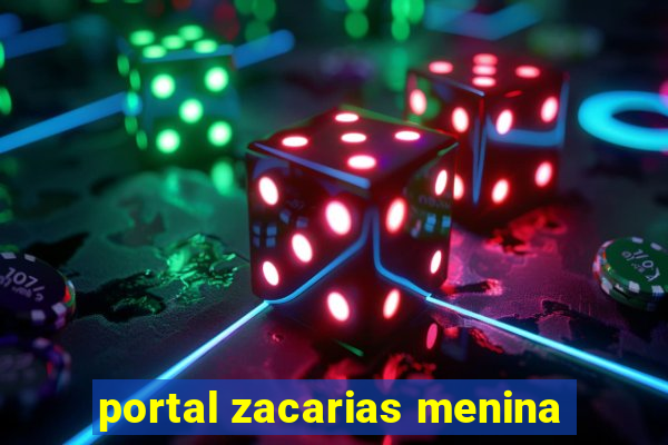 portal zacarias menina