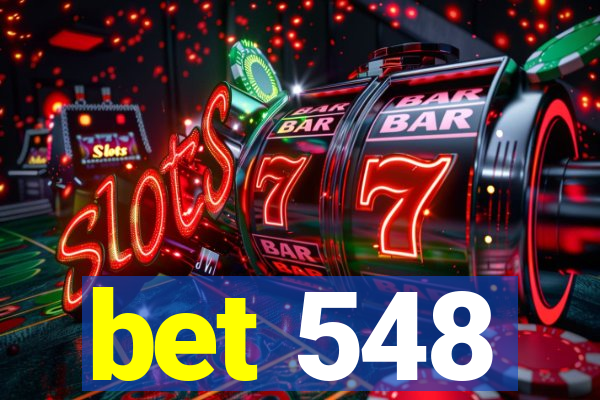 bet 548