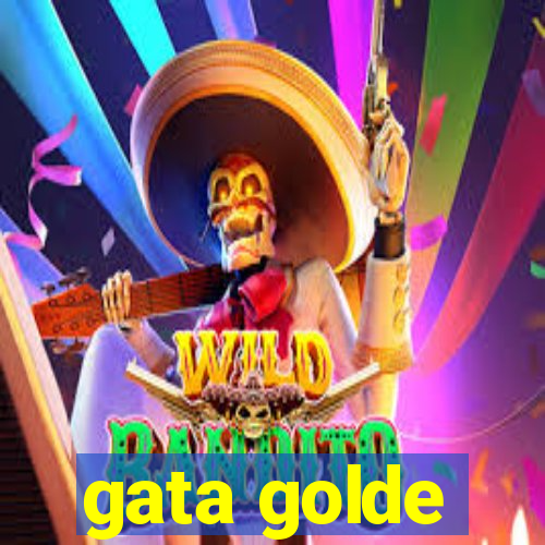 gata golde