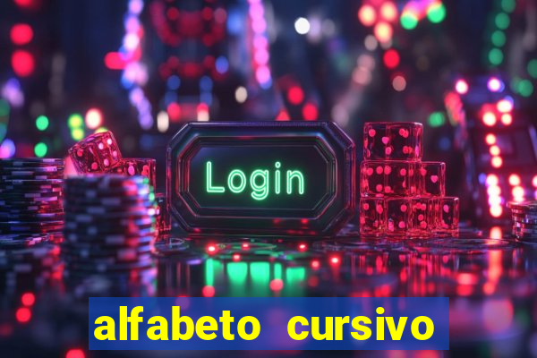 alfabeto cursivo para treinar caligrafia