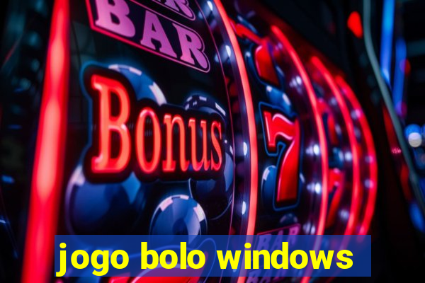 jogo bolo windows