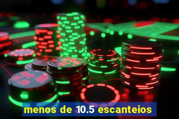 menos de 10.5 escanteios