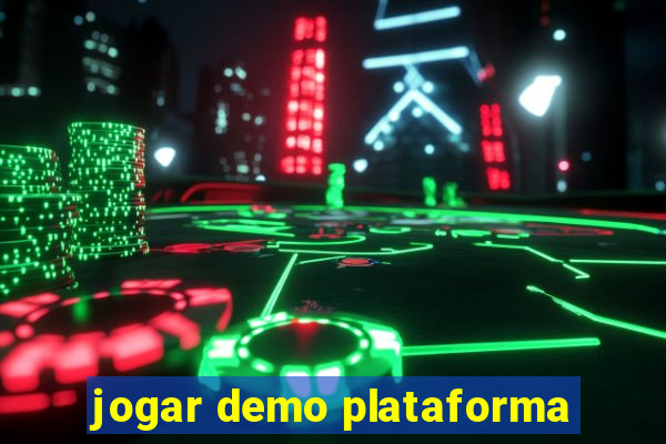 jogar demo plataforma