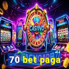 70 bet paga