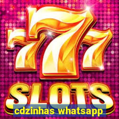 cdzinhas whatsapp