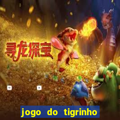 jogo do tigrinho é legalizado no brasil