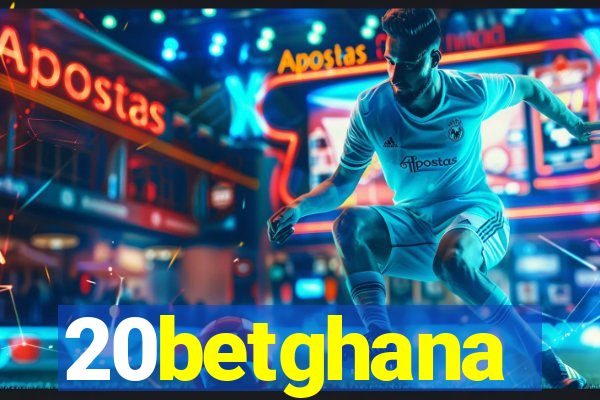 20betghana