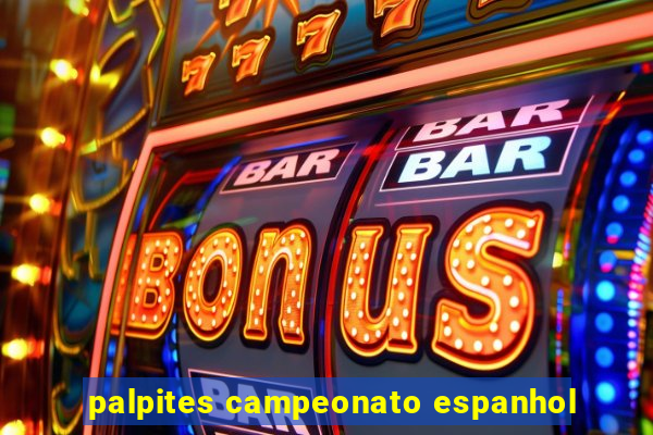 palpites campeonato espanhol