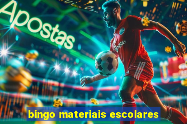 bingo materiais escolares