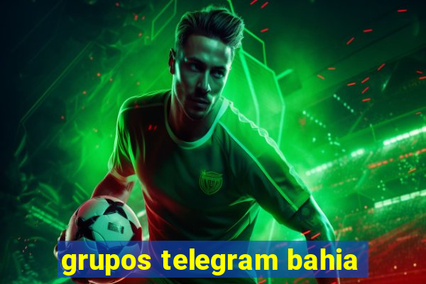 grupos telegram bahia