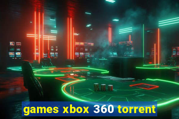 games xbox 360 torrent