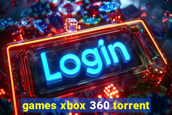 games xbox 360 torrent