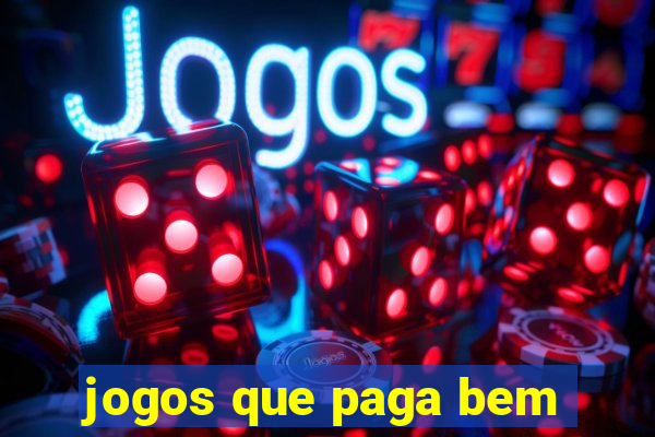 jogos que paga bem