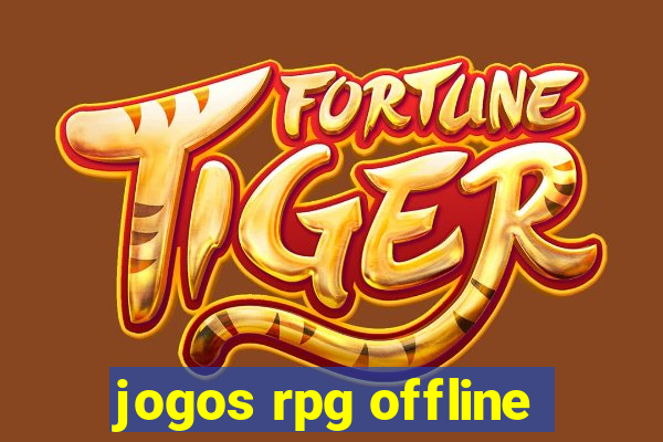 jogos rpg offline