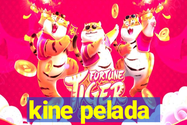 kine pelada