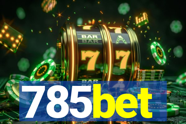 785bet