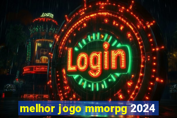 melhor jogo mmorpg 2024