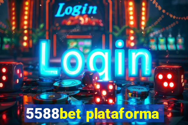 5588bet plataforma