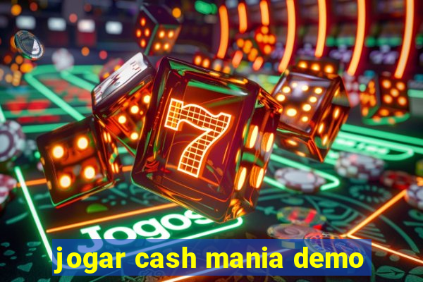 jogar cash mania demo