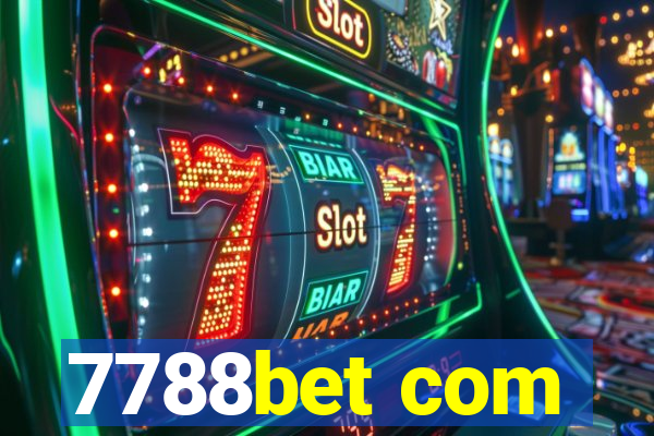 7788bet com