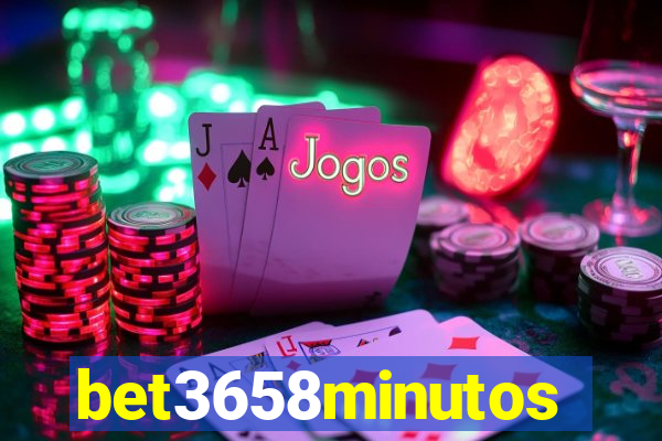 bet3658minutos