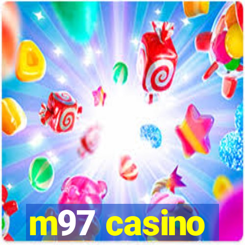 m97 casino