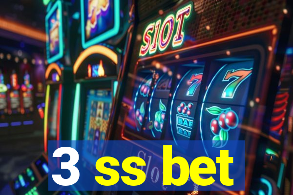 3 ss bet