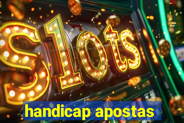 handicap apostas