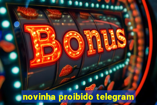 novinha proibido telegram