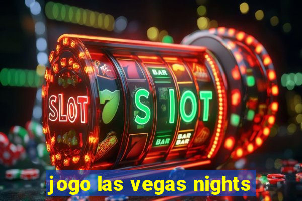 jogo las vegas nights