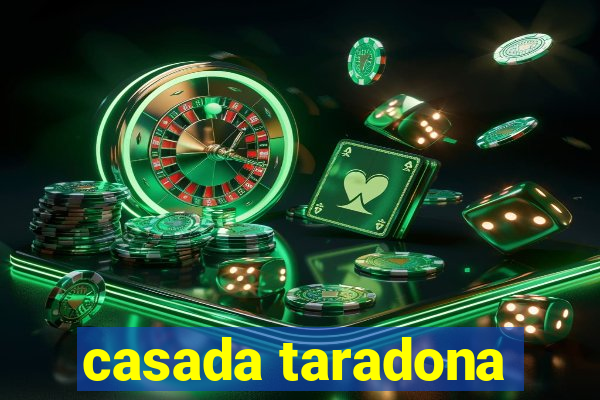 casada taradona