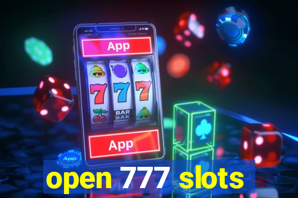 open 777 slots