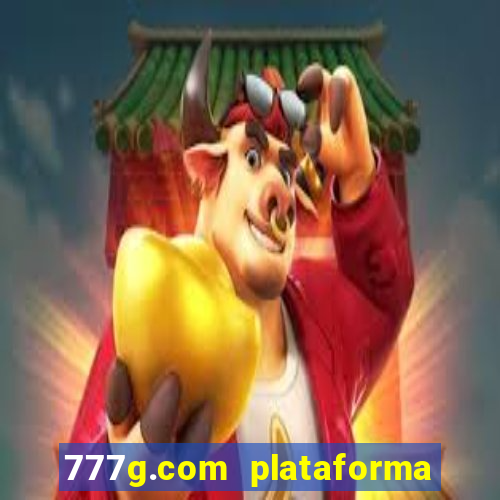 777g.com plataforma de jogos