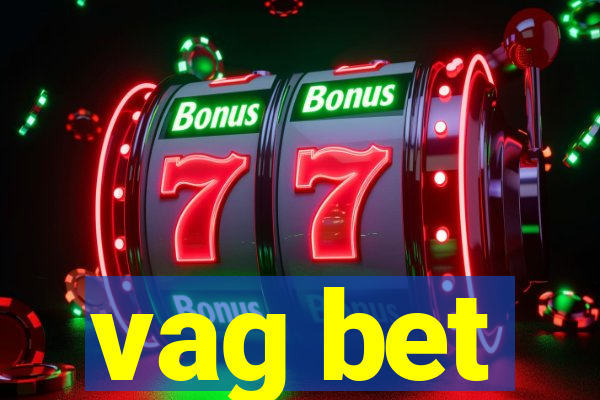 vag bet