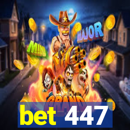 bet 447