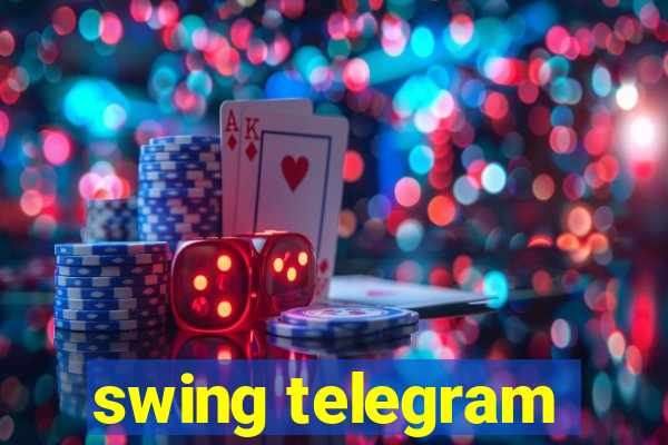 swing telegram