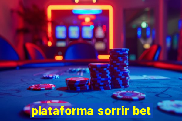 plataforma sorrir bet