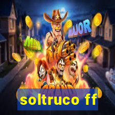 soltruco ff