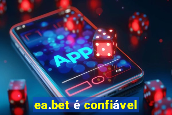 ea.bet é confiável