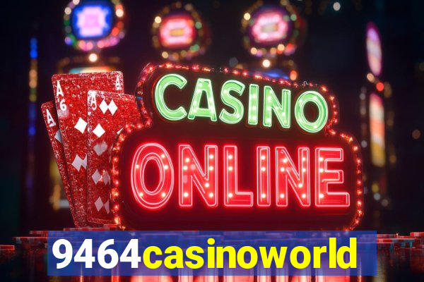 9464casinoworld