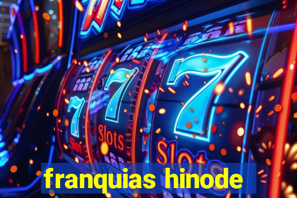 franquias hinode