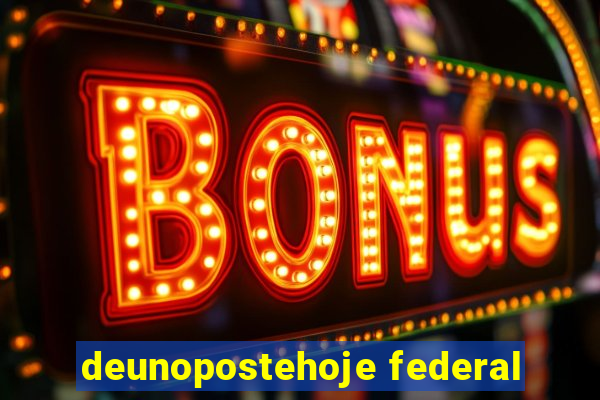 deunopostehoje federal