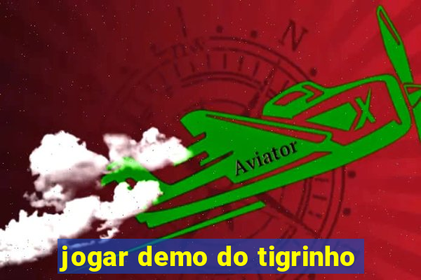 jogar demo do tigrinho