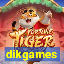 dikgames