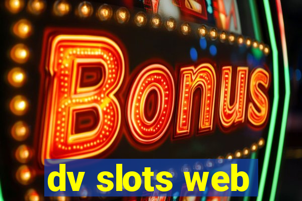 dv slots web