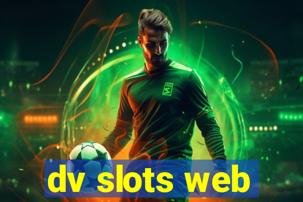 dv slots web