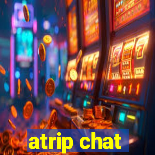 atrip chat