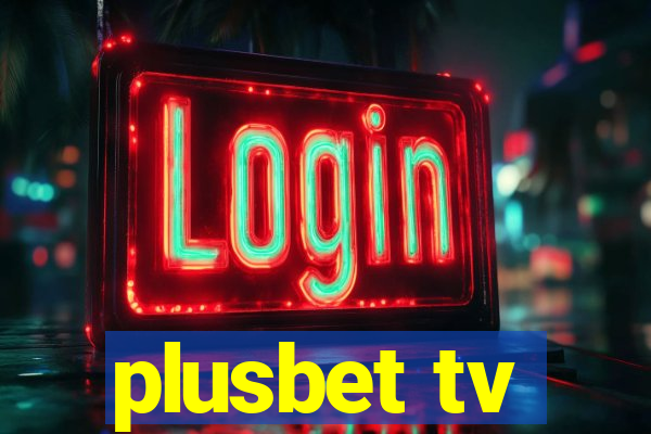 plusbet tv