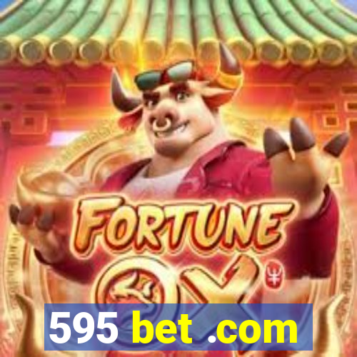 595 bet .com